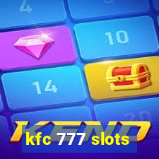 kfc 777 slots